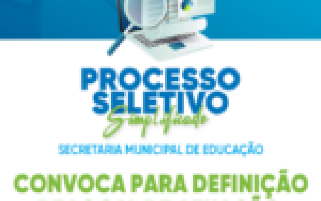 Educação convoca candidatos para definição do local de atuação do Processo Seletivo Simplificado